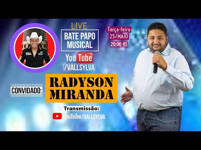 LIVE BATE PAPO MUSICAL COM RADYSON MIRANDA E (VALL SYLVA)