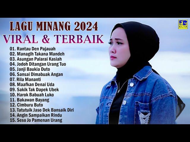 Pop Minang Enak Didengar Saat Kerja 2024 - Lagu Minang 2024