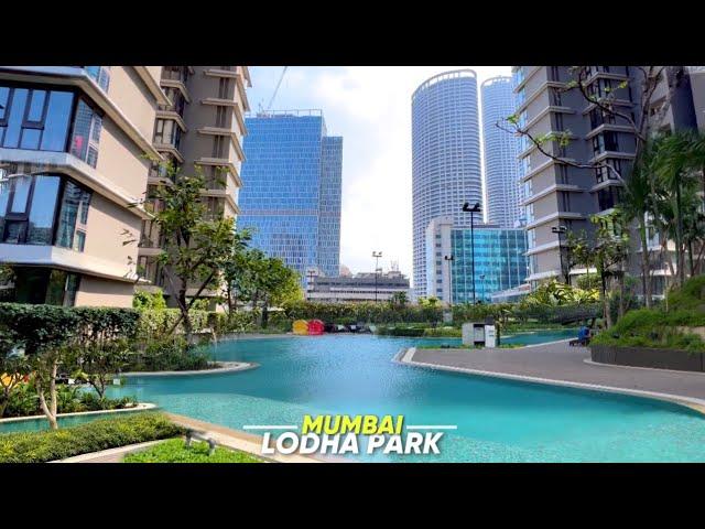 Lodha Park - EXCLUSIVE TOUR - 4K | 17.5 acre Luxury Residential Skyscraper Project