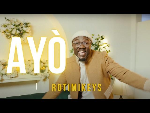 Rotimikeys - AYO