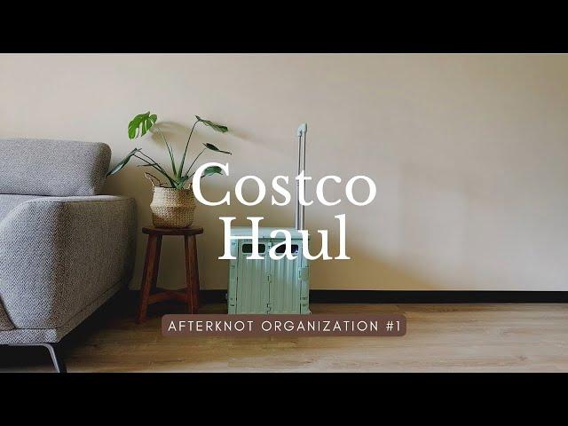 Costco Haul好市多回購好物｜食材分裝｜冰箱收納 afterknot organization #1