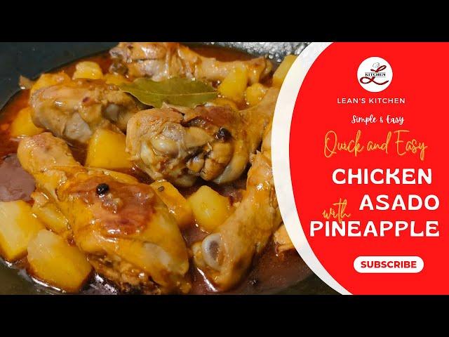 Chicken asado with pineapple | Easy and tasty chicken recipes | Chicken pinoy easy recipe