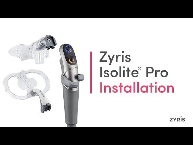 Zyris Isolite® Pro - Installation