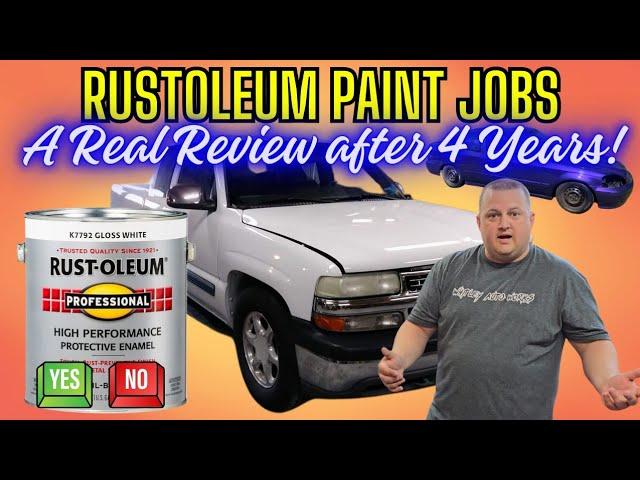 RUSTOLEUM PAINT JOBS A REAL REVIEW AFTER 4 YRS!!!!