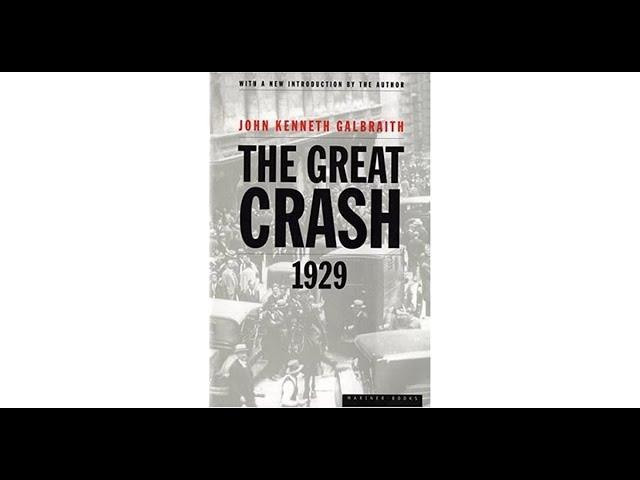 The Great Crash 1929 by John Kenneth Galbraith FULL AUDIOBOOK great book on financial history!