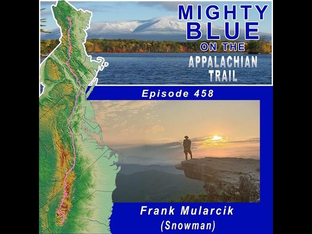 Episode #458 - Frank Mularcik (Snowman)