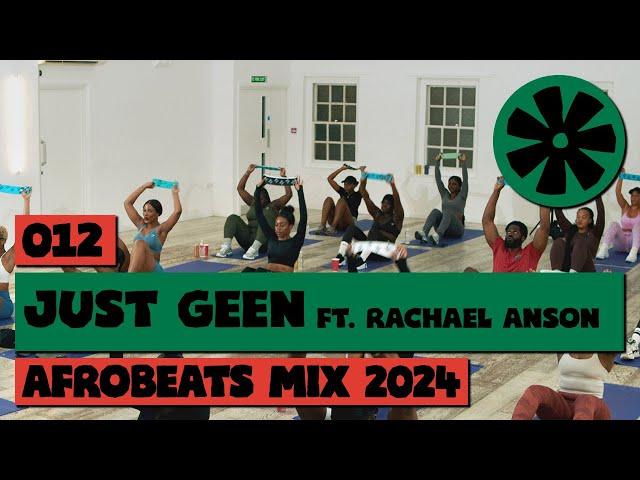 012 CULTUR FM (2024 Live Afrobeats Workout by Just Geen, Mix by Rachael Anson)