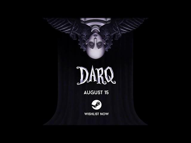 DARQ - Release Announcement Trailer