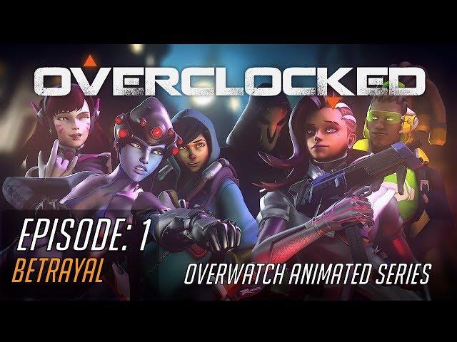 [SFM - Overwatch] Overclocked Episode 1: Betrayal