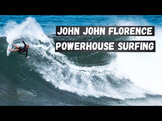 John John Florence Pure Powerhouse Surfing!