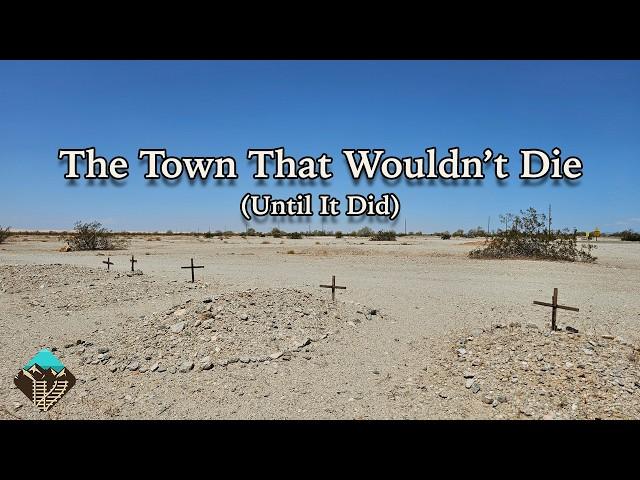 The Lost Town of Ogilby and the Southeast Corner of California