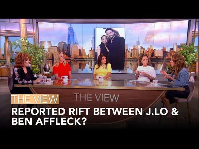 Reported Rift Between J.Lo & Ben Affleck? | The View