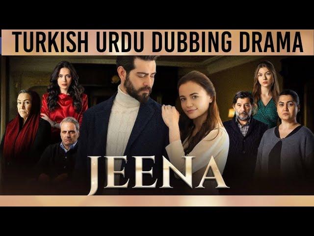 Jeena Turkish Drama | Urdu Dubbed  Pakistani Drama Fans | Green Entertainment