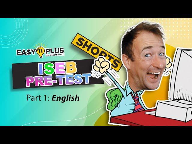 11+ ISEB PreTest Walkthrough | Part 1: English – We Solve It Together! | Easy 11 Plus SHORTS 38