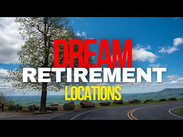 Top 10  Dream  Towns for Affordable Living and Retirement