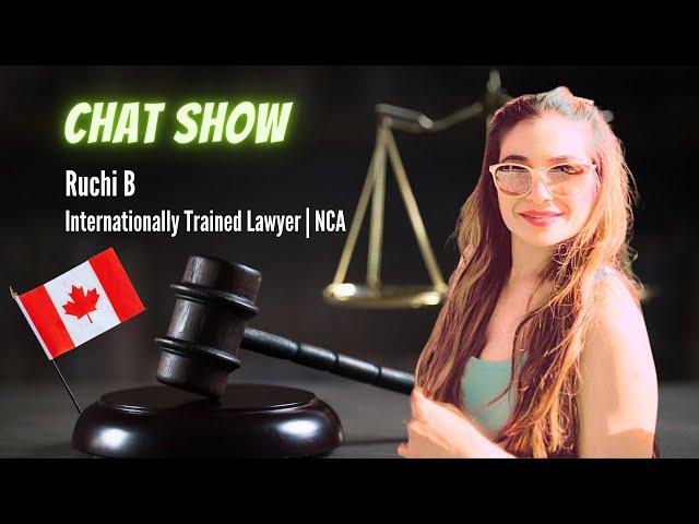 Chat Show: Legal Career in Canada with Ruchi B (Law Graduate) | EP: 10