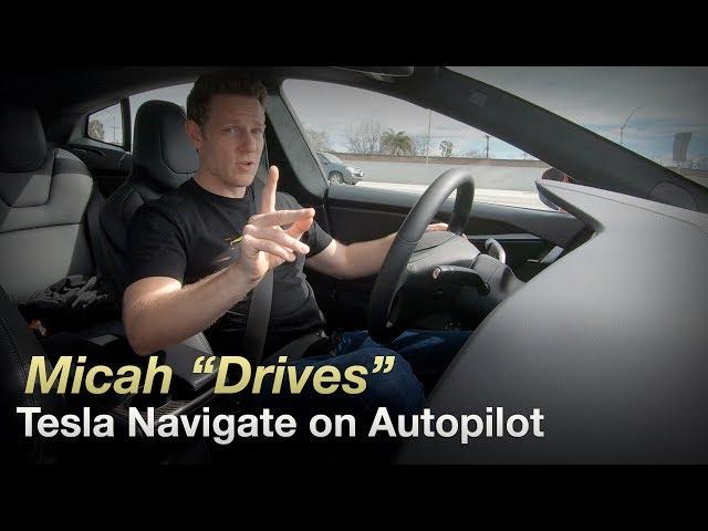 Micah “Drives” a Tesla Model S using Navigate on Autopilot