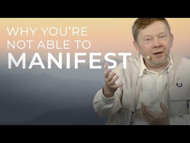 How to Successfully Manifest Your Dreams | Eckhart Tolle