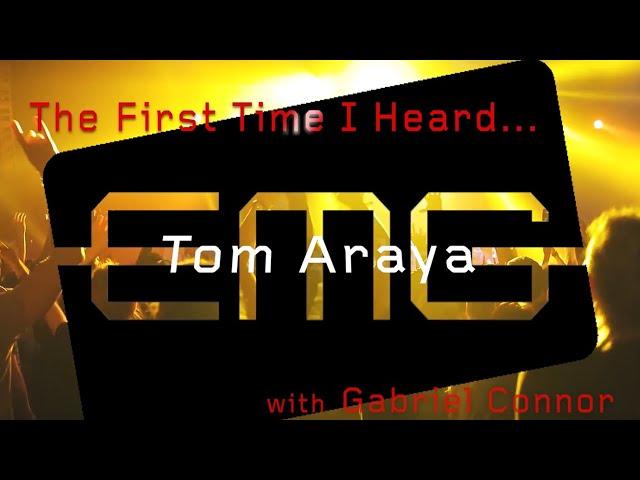 EMGtv Presents "The First Time I Heard" Tom Araya