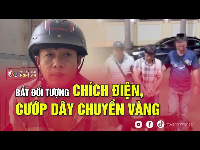 Bắt đối tượng chích điện, cướp dây chuyền vàng