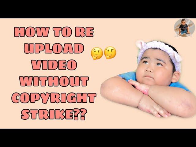 PAANO MAG RE UPLOAD NG VIDEO NG IBA WITHOUT COPYRIGHT STRIKE?? ITO ANG PINAKA SIMPLENG TUTORIAL 2022