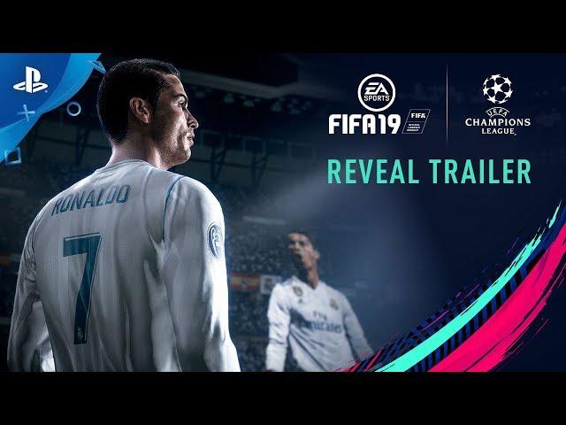 FIFA 19 - E3 2018 UEFA Champions League Reveal Trailer | PS4