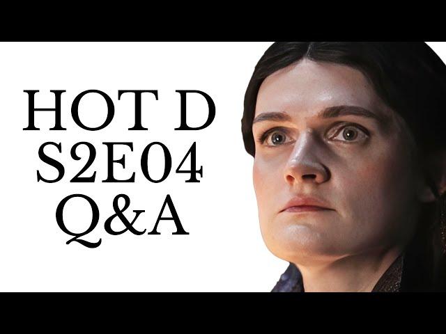 House of the Dragon S2E04 live Q&A discussion