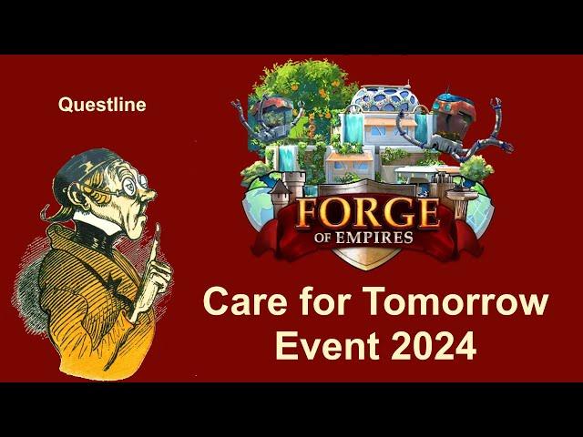 FoEhints: Care for Tomorrow Event 2024 Questline in Forge of Empires