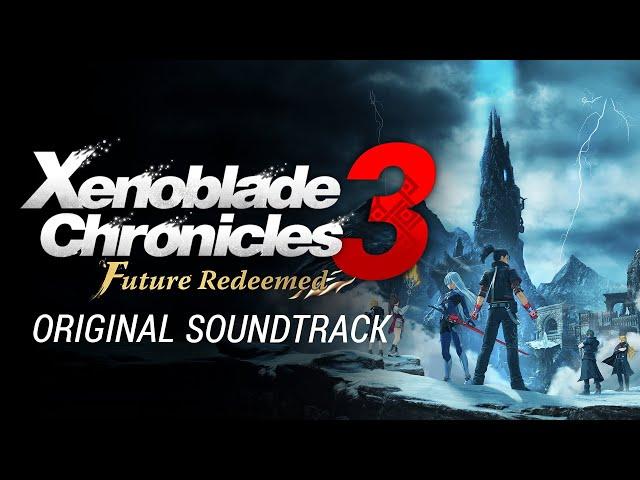 Cent-Omnia Region (Day) – Xenoblade Chronicles 3: Future Redeemed ~ Original Soundtrack OST