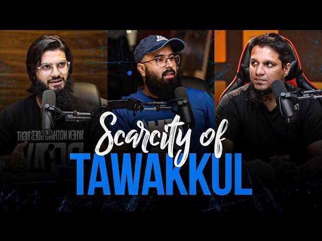 Scarcity of Tawakkul | Loud & Clear | Tuaha ibn Jalil, Ali E., & M. Ali