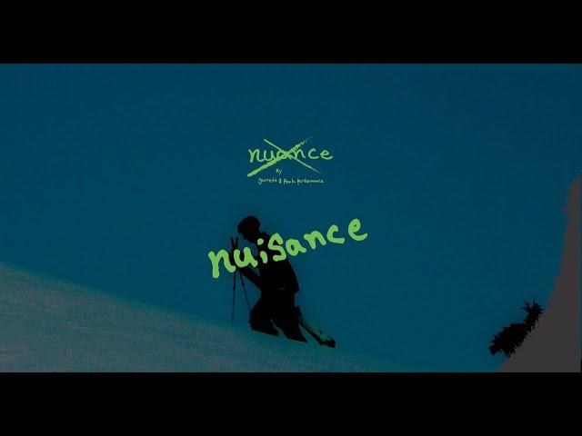 Peak Performance | Nuisance | Starring Garrett Capel, Adam Kuch, Mark Hendrickson and Leif Wilson