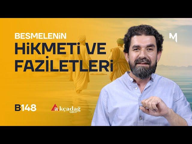 Her Hayrın Anahtarı: Besmele - B148 - Biri Bir Gün | Serdar Tuncer