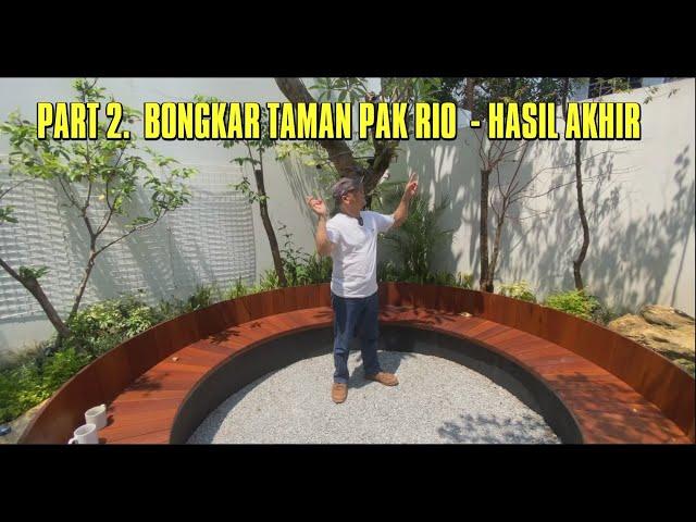 PART 2. BONGKAR TAMAN PAK RIO - HASIL AKHIR