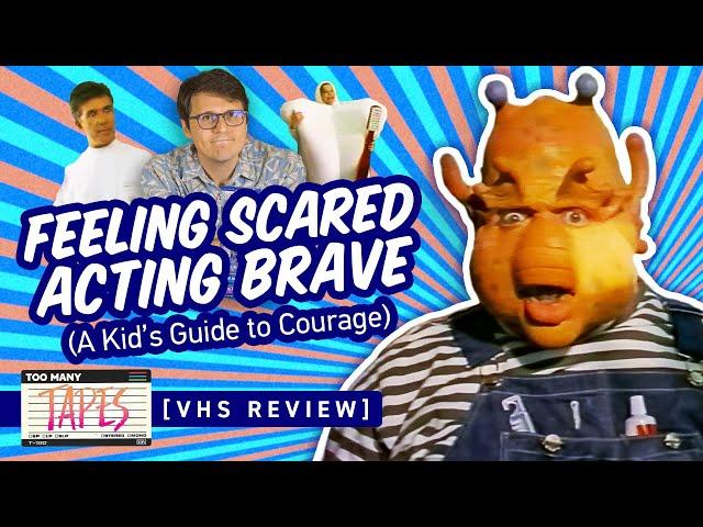 Corny Returns - Feeling Scared, Acting Brave: A Kid's Guide to Courage | VHS Review