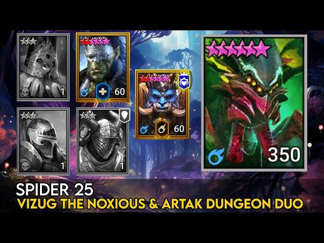 Spider 25 Vizug the Noxious & Artak Dungeon Duo | Raid Shadow Legends Guide