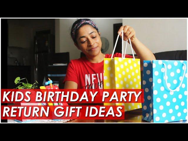 KIDS BIRTHDAY PARTY RETURN GIFT IDEAS | Budget friendly return gift ideas for kids B'day party