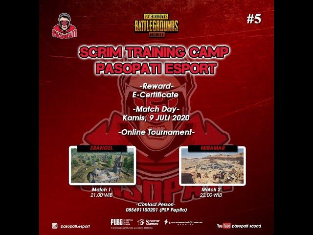 SCRIM "TRAINING CAMP" by Pasopati Esports #5