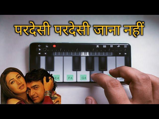 Pardesi Pardesi Jana Nahin | Easy Piano Tutorial