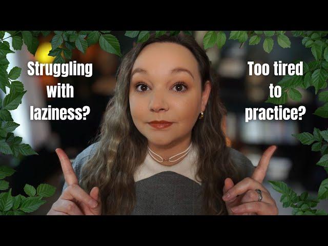 Experiencing Laziness & Procrastination w/your Spiritual, Occult, or Witchcraft Practice? WATCH THIS