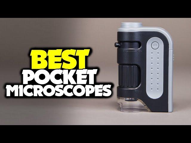 TOP 6: BEST Pocket Microscopes of 2021