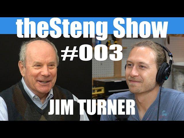 theSteng Show #003 with Jim Turner