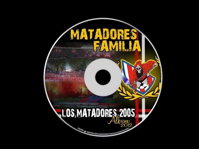 ULTRAS LOS MATADORES 2005 - ALBUM MATADORES FAMILIA : 12 - LA VIDA ULTRAS