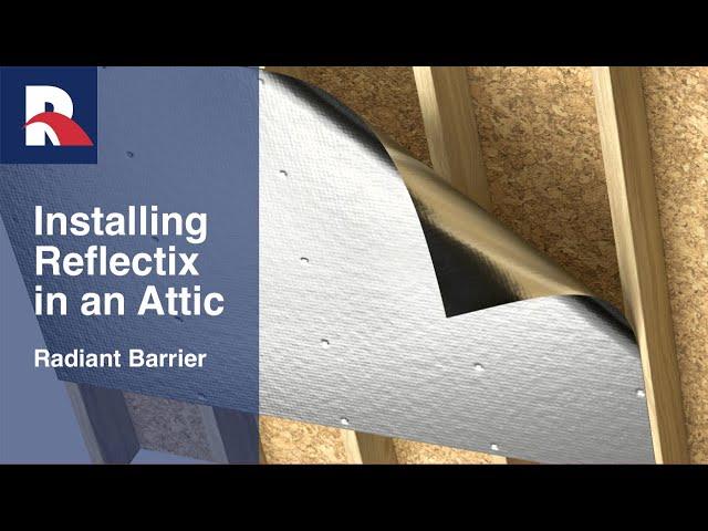 Attic - Radiant Barrier