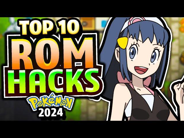 TOP 10 BEST Pokemon Rom Hacks in 2024