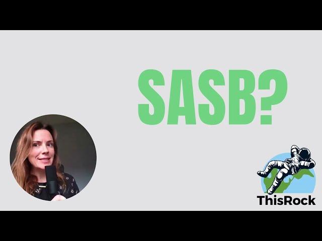 What is the Sustainability Accounting Standards Board (SASB)?