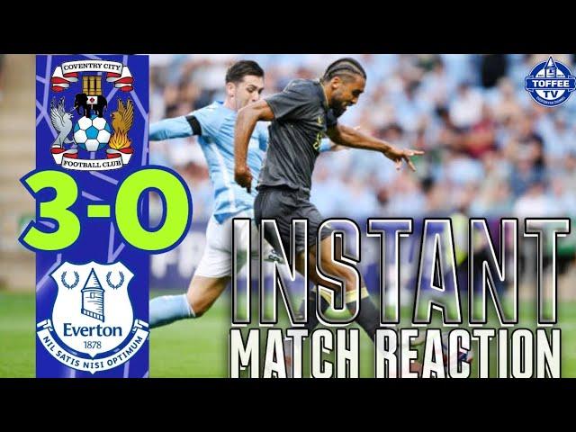 Coventry City 3-0 Everton | Instant Match Reaction