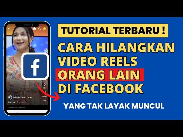 Cara Menghilangkan Reels Orang Lain di Facebook 2023