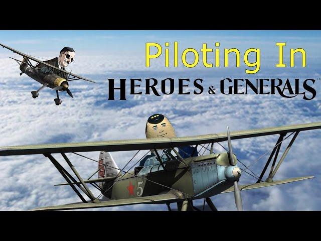 A Semi-Comprehensive Piloting Guide for Heroes and Generals