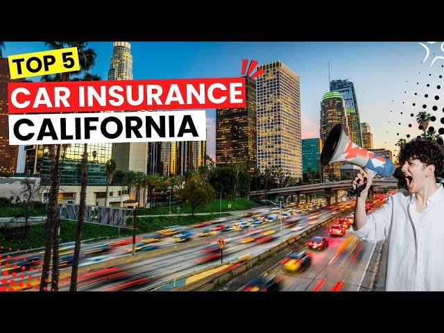 Best Car Insurance Companies in California  [Top 5] 2024 | Auto Insurance Quote