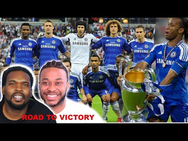 Chelsea ● Road to Victory - 2012 (Reaction)